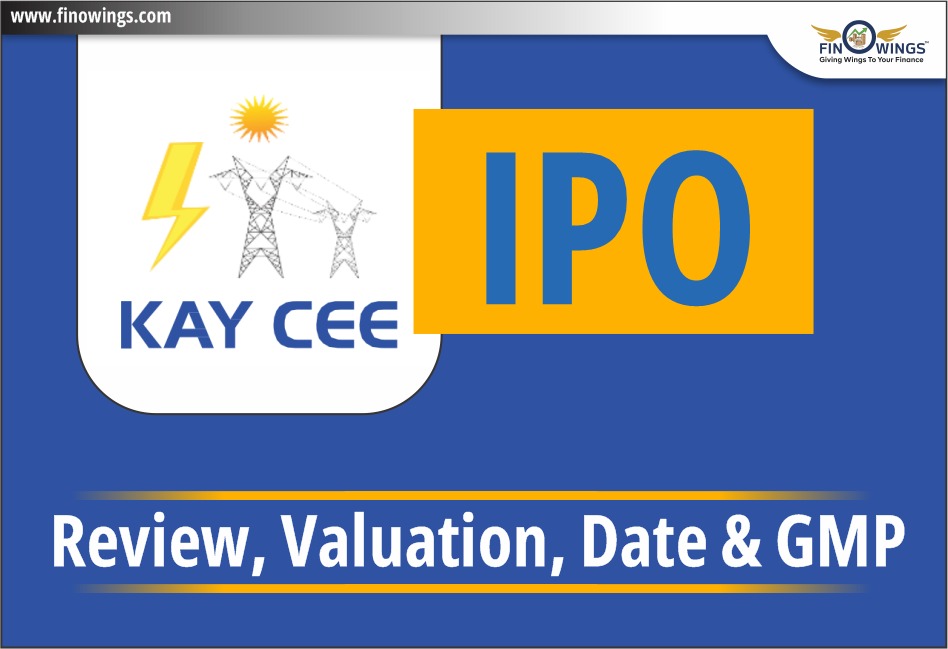 Kay Cee Energy & Infra LTD IPO -Review, Valuation, Date & GMP 